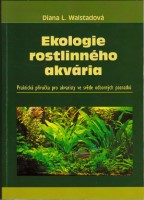 Ekologie rostlinného akvária, 2017